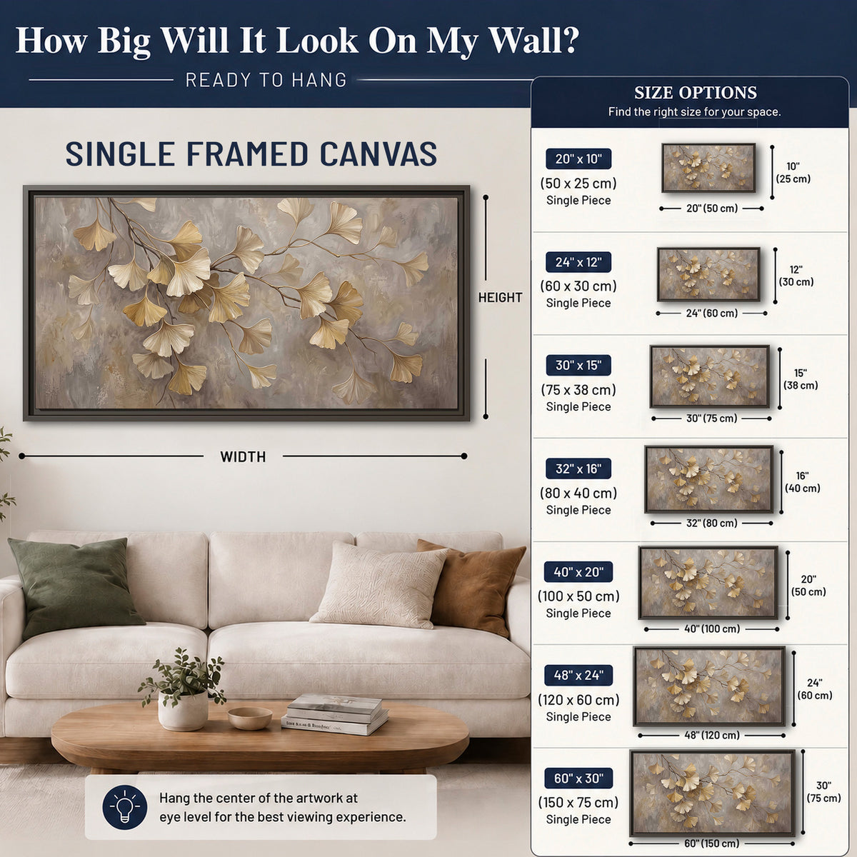 Cream and gold-colored ginkgo leaves against warm gray single framed canvas wall art size guide above a sofa; room view is illustrative