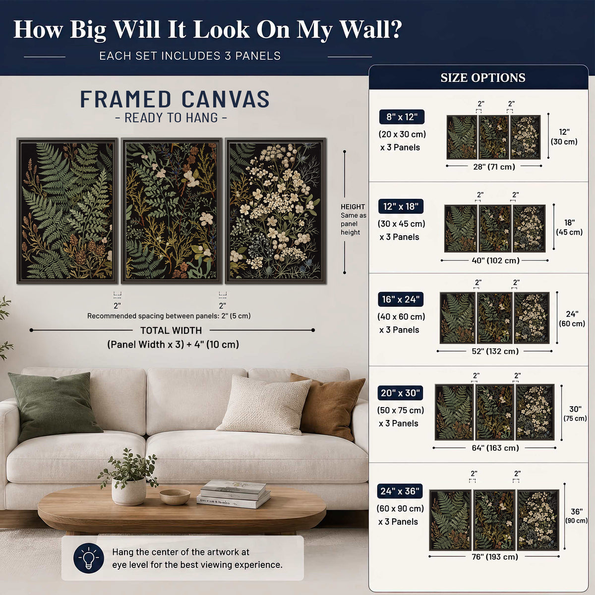 Layered green ferns and delicate cream flowers on a black background 3 piece framed canvas wall art size guide above a sofa; room view is illustrative