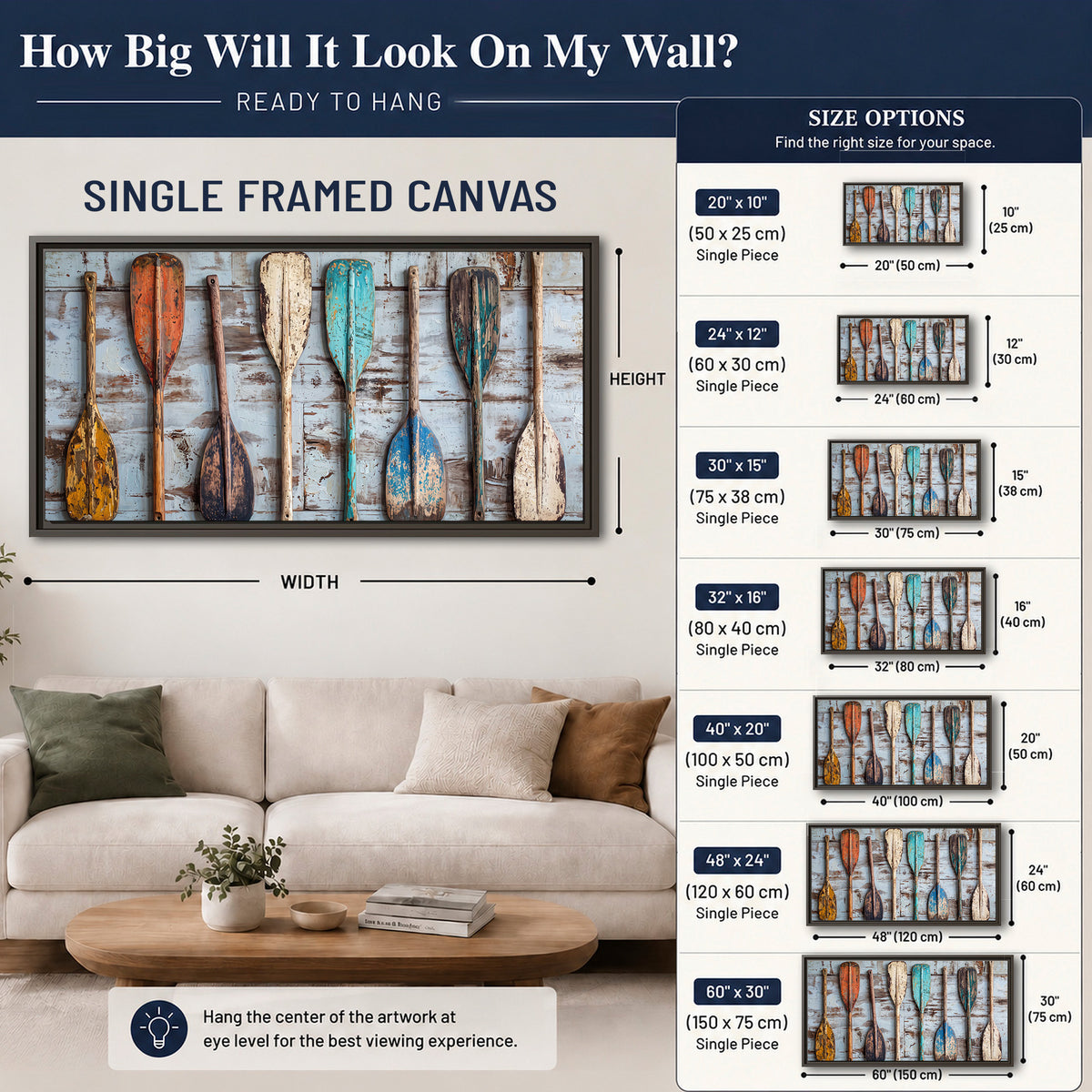 A row of colorful weathered wooden oars against pale blue boards single framed canvas wall art size guide above a sofa; room view is illustrative