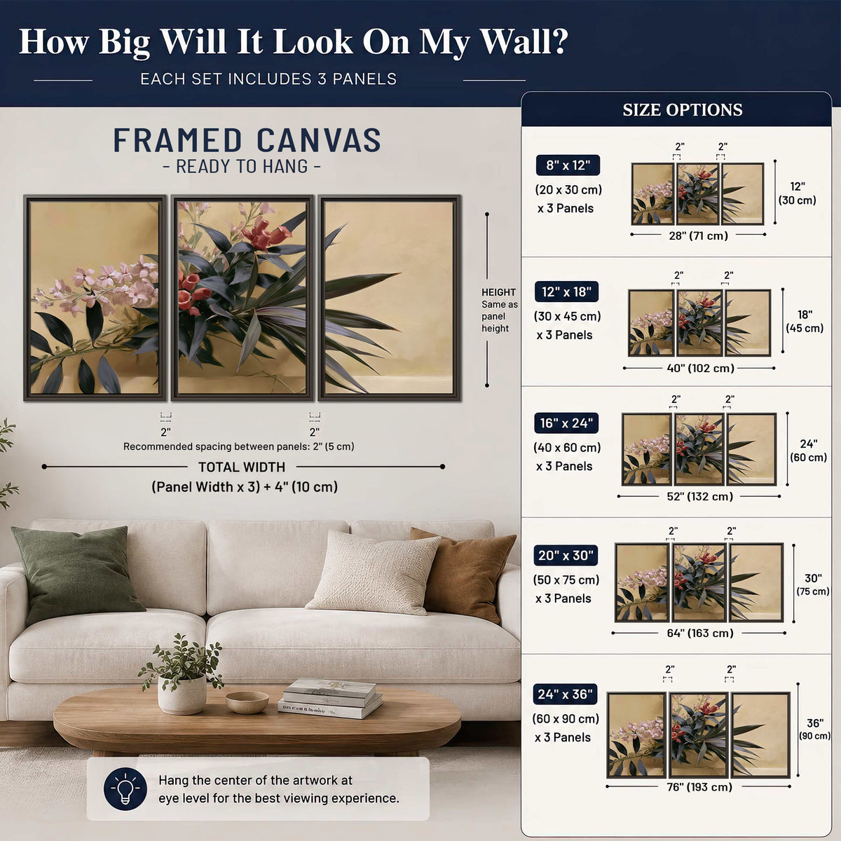 Long dark leaves and dusty pink flowers arranged against a soft beige background 3 piece framed canvas wall art size guide above a sofa; room view is illustrative