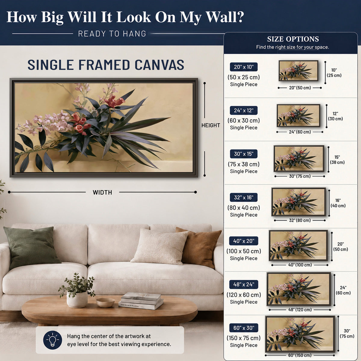 Long dark leaves and dusty pink flowers arranged against a soft beige background single framed canvas wall art size guide above a sofa; room view is illustrative